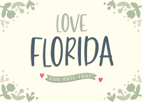Love Florida Script Font for Crafters and Designers