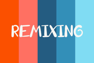 Remixing: A Friendly Handwritten Font for Creative Projects